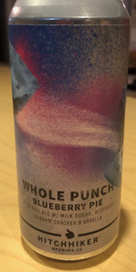 Whole Punch: Blueberry Pie, Hitchhiker Brewing Company