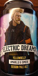 YellowBelly Electric Dreams