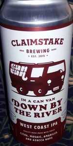 In a Can Van Down by the River