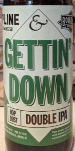 Gettin' Down (Hop Dust) Double IPA