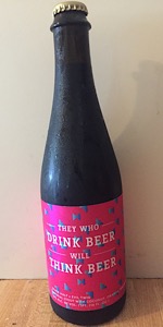 They Who Drink Beer Will Think Beer