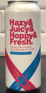 Hazy&Juicy&Hoppy&Fresh. - Simcoe&Loral