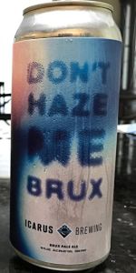 Don't Haze Me Brux - Double Dry-Hopped