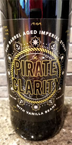Pirate Clarity (Rum Barrel Aged Imperial Stout w/Vanilla Beans)