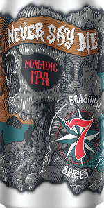 Never Say Die Nomadic IPA
