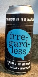 Things of That Nature: Irregardless