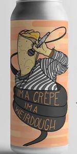 I'm A Crepe, I'm A Weirdough