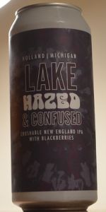 Lake Hazed & Confused