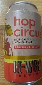 Hop Circus Vol. 5 Tropical White IPA