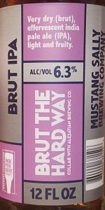 Brut The Hard Way