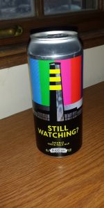 Still Watching?