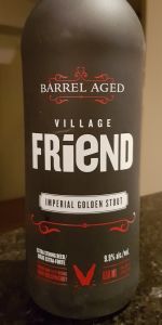 Barrel Aged Village Friend