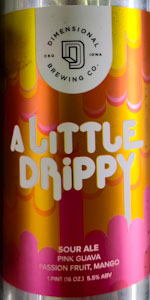 A Little Drippy