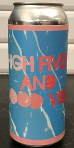 High Fives and Good Vibes