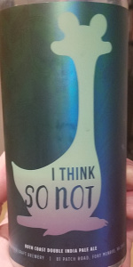 I Think So Not