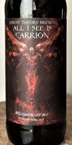 All I See Is Carrion - Rye Whiskey Barrel Aged
