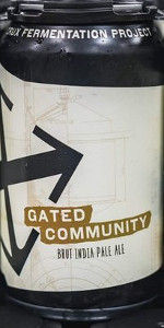 Gated Community Brut IPA