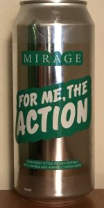 For Me, The Action