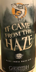 It Came From The Haze