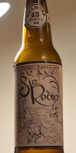 Brave Sir Robin - Bourbon Barrel Aged