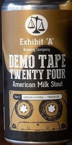 Demo Tape Twenty Four: American Milk Stout