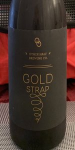 Gold Strap - Woodford Bourbon Barrel Aged