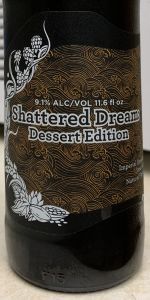 Shattered Dream: Dessert Edition