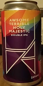 Awesome, Terrible, Holy, Majestic