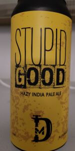 Stupid Good