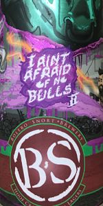 I Ainât Afraid of No Bulls II