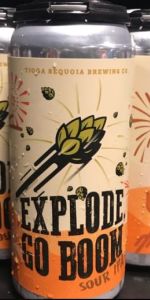 Explode, Go Boom