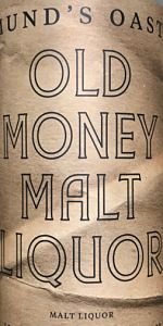 Old Money Malt Liquor