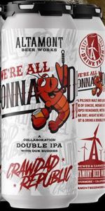 We're All Gonna Die IPA