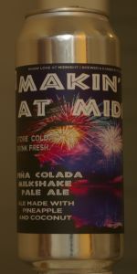 Makin' Love At Midnight PiÃ±a Colada Milk