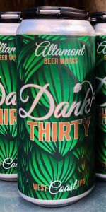 Dank Thirty