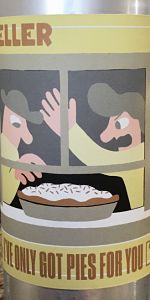 Iâve Only Got Pies For You