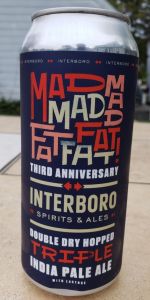 Mad Mad Mad Fat Fat Fat! Third Anniversary