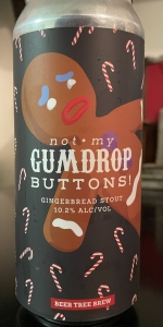 Not My Gumdrop Buttons!