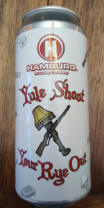 Yule Shoot Your Rye Out