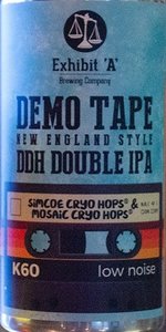 Demo Tape DDH DIPA W/ Simcoe Cryo & Mosaic Cryo Hops