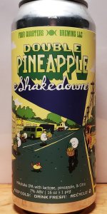 Double Pineapple Shakedown