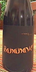 Bananaversary - Bourbon Barrel Aged