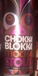 Chokka Blokka Mocha Stout