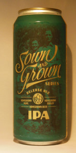 Sown And Grown Series IPA Release #2