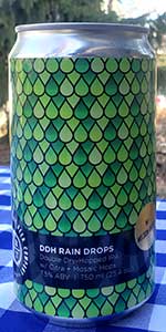 Rain Drops Double Dry Hopped with Citra and Mosaic