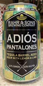 AdiÃ³s Pantalones - Tequila Barrel Aged