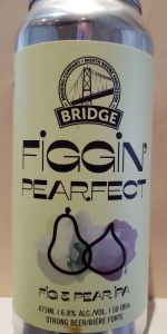 Figgin Pearfect Fig & Pear IPA