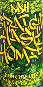 Straight Hash Homie - Double Dry-Hopped