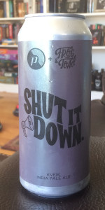Shut It Down.
