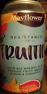 Resistance is Fruitile (Passion Fruit, Mango, Guava & Pineapple)